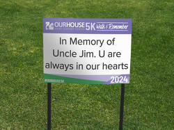 Walk & Remember 5K Route Sign - SOLD OUT!